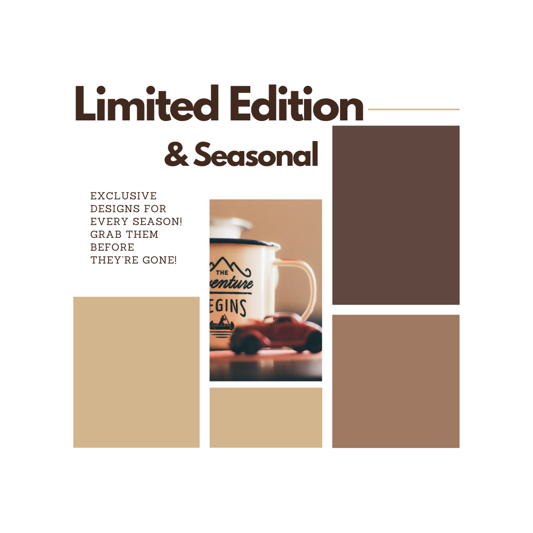 Limited Edition and Seasonal